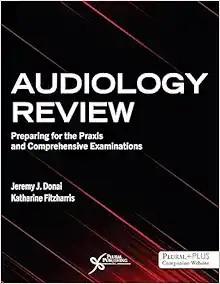 [AME]Audiology Review: Preparing for the Praxis and Comprehensive Examinations (Original PDF)