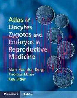 [AME]Atlas of Oocytes, Zygotes and Embryos in Reproductive Medicine