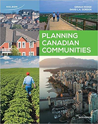 Planning Canadian Communities 6th Canadian Edition [Gerald Hodge]