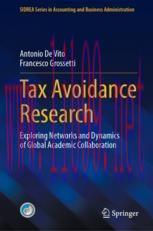 [PDF]Tax Avoidance Research: Exploring Networks and Dynamics of Global Academic Collaboration
