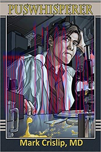 (PDF)Puswhisperer: A Year in the Life of an Infectious Disease Doctor