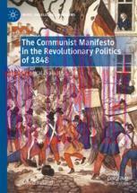 [PDF]The Communist Manifesto in the Revolutionary Politics of 1848: A Critical Evaluation