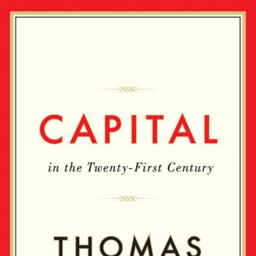 Capital in the Twenty First Century by Thomas Piketty