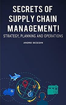 (PDF)Secrets of Supply Chain Management! Strategy, Planning and Operations!
