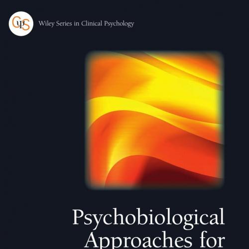 Psychobiological Approaches for Anxiety Disorders- Treatment Combination Strategies (Wiley Seri...