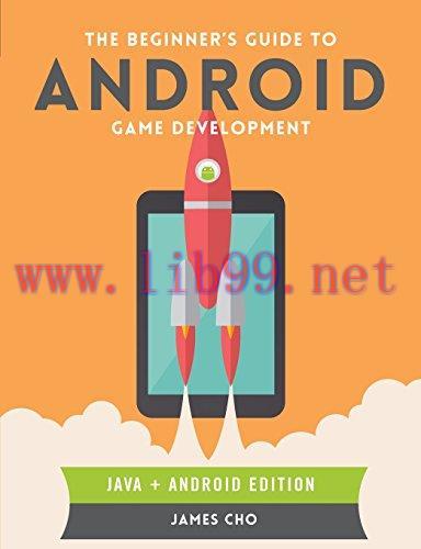 [FOX-Ebook]The Beginner's Guide to Android Game Development