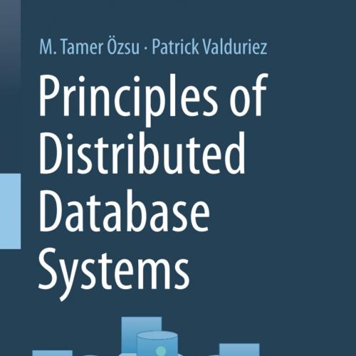 Principles of Distributed Database Systems 4th ed 2020 Edition