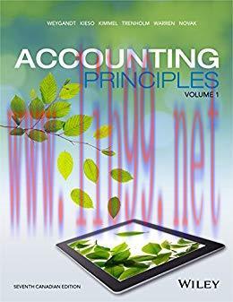 Accounting Principles, Volume 1, 7th Canadian Edition by Jerry J. Weygandt 课本