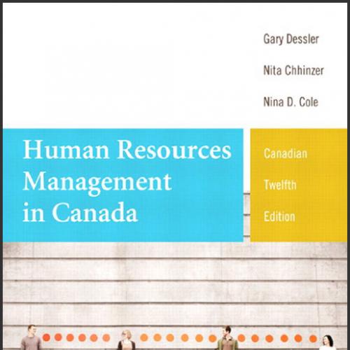 (Test Bank)Human Resources Management in Canada 12th Edition by Gary Dessler.zip