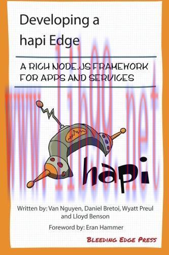 [FOX-Ebook]Developing a hapi Edge: A rich Node.js framework for apps and services