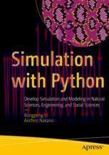 [PDF]Simulation with Python: Develop Simulation and Modeling in Natural Sciences, Engineering, ...