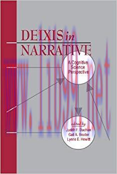 Deixis in Narrative: A Cognitive Science Perspective 1st Edition,