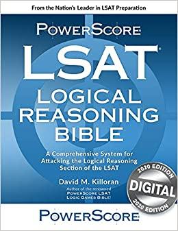 (PDF)The PowerScore LSAT Logical Reasoning Bible, 2020 edition. An advanced LSAT prep system fo...