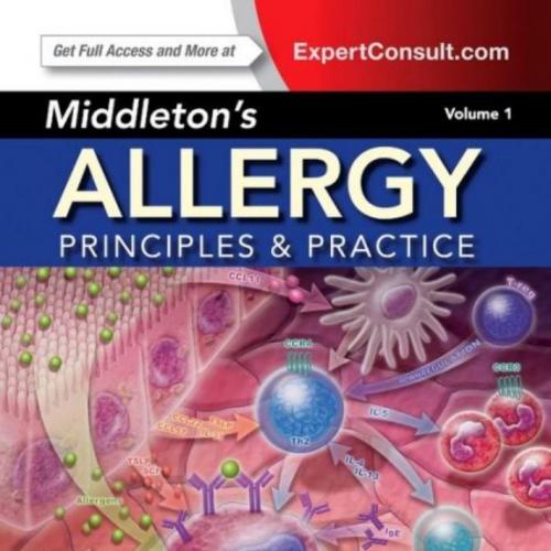 Middleton's Allergy-Principles and Practice 2-Volume Set, 8th Edition-Adkinson