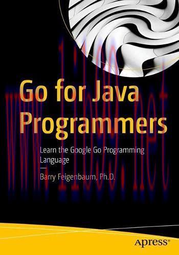 [FOX-Ebook]Go for Java Programmers: Learn the Google Go Programming Language