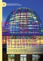 [PDF]The Legacy and Impact of German Unification: The Elusive Dream of 'Flourishing Landscapes'