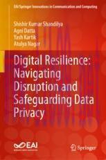 [PDF]Digital Resilience: Navigating Disruption and Safeguarding Data Privacy