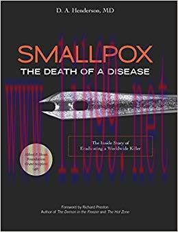 (PDF)Smallpox: The Death of a Disease: The Inside Story of Eradicating a Worldwide Killer 1st E...