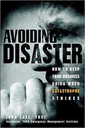 (PDF)Avoiding Disaster How to Keep Your Business Going When Catastrophe Strikes 1st Edition