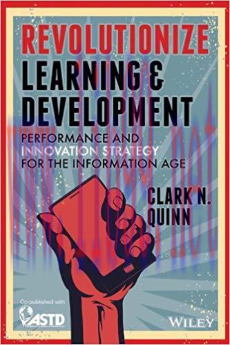 Revolutionize Learning & Development: Performance and Innovation Strategy for the Information A...