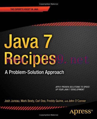 [FOX-Ebook]Java 7 Recipes: A Problem-Solution Approach
