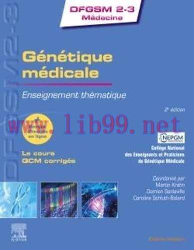 [AME]G&eacute;n&eacute;tique m&eacute;dicale: Enseignement th&eacute;matique, 2nd Edition (Original PDF)