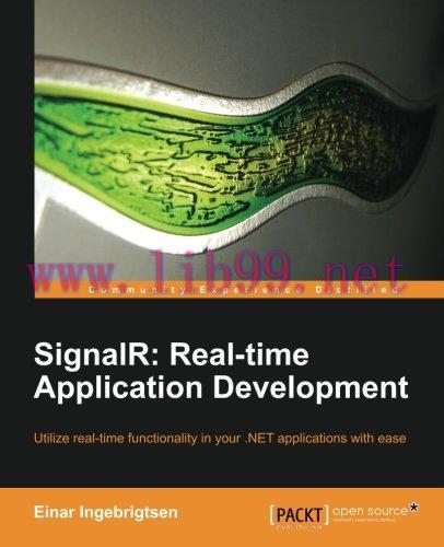 [FOX-Ebook]SignalR: Real-time Application Development