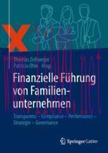 [PDF]Finanzielle F&uuml;hrung von Familienunternehmen: Transparenz &ndash; Compliance &ndash; Performance &ndash; Stra...