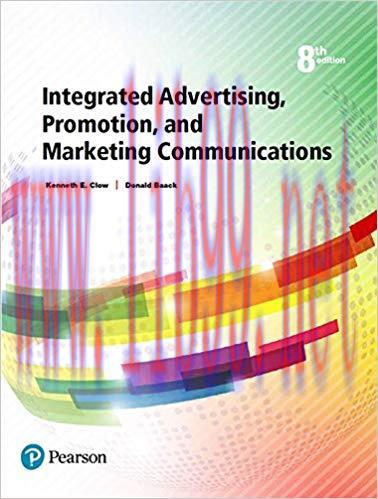 Solution Manual for Integrated Advertising, Promotion, and Marketing Communications 8th Edition