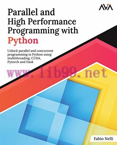 [FOX-Ebook]Parallel and High Performance Programming with Python: Unlock parallel and concurren...