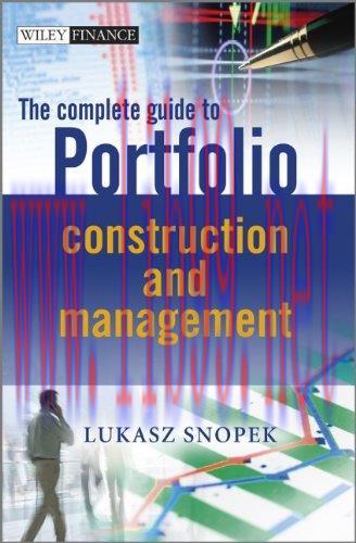 [FOX-Ebook]The Complete Guide to Portfolio Construction and Management