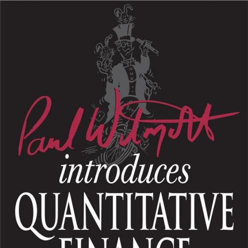 Paul Wilmott Introduces Quantitative Finance