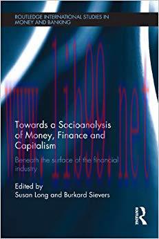 (PDF)Towards a Socioanalysis of Money, Finance and Capitalism: Beneath the Surface of the Finan...