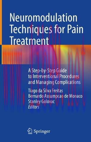 Neuromodulation Techniques for Pain Treatment