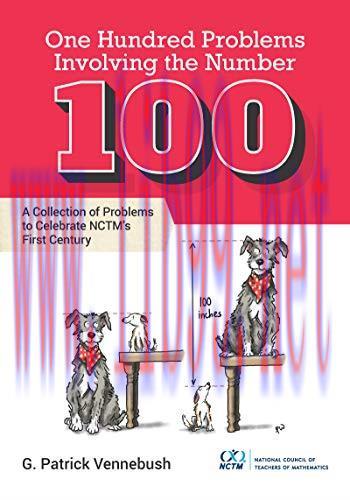 [FOX-Ebook]One Hundred Problems Involving the Number 100: A Collection of Problems to Celebrate...