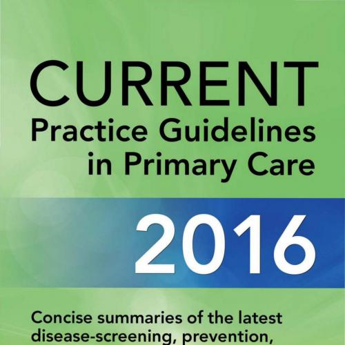 CURRENT Practice Guidelines in Primary Care 2016 14th Edition-PRG & http___medicalbookslibrary....