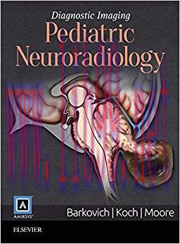 (PDF)Diagnostic Imaging: Pediatric Neuroradiology 2nd Edition