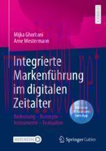[PDF]Integrierte Markenf&uuml;hrung im digitalen Zeitalter: Bedeutung &ndash; Konzepte &ndash; Instrumente &ndash; Eva...