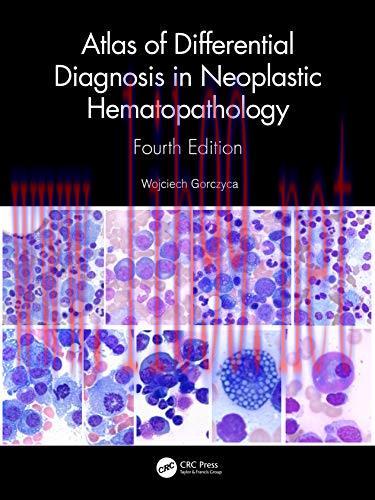 [AME]Atlas of Differential Diagnosis in Neoplastic Hematopathology, 4th Edition (Original PDF)