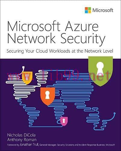 [FOX-Ebook]Microsoft Azure Network Security: Securing your Cloud WorkLoads at the Network Level