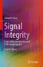 [PDF]Signal Integrity: Applied Electromagnetics and Professional Practice