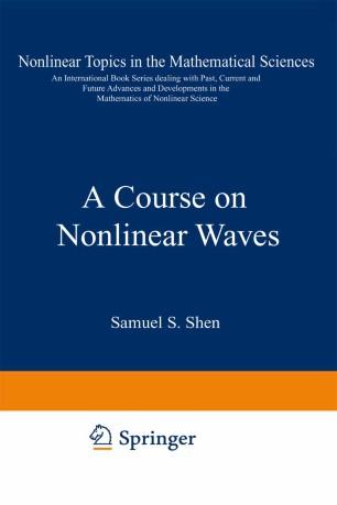 A Course on Nonlinear Waves