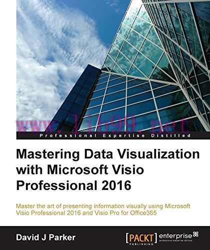 [FOX-Ebook]Mastering Data Visualization with Microsoft Visio Professional 2016