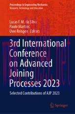 [PDF]3rd International Conference on Advanced Joining Processes 2023: Selected Contributions of...