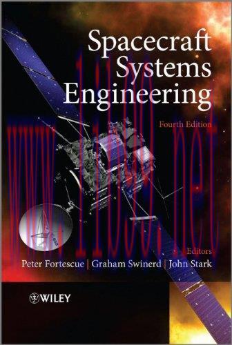[FOX-Ebook]Spacecraft Systems Engineering, 4th Edition