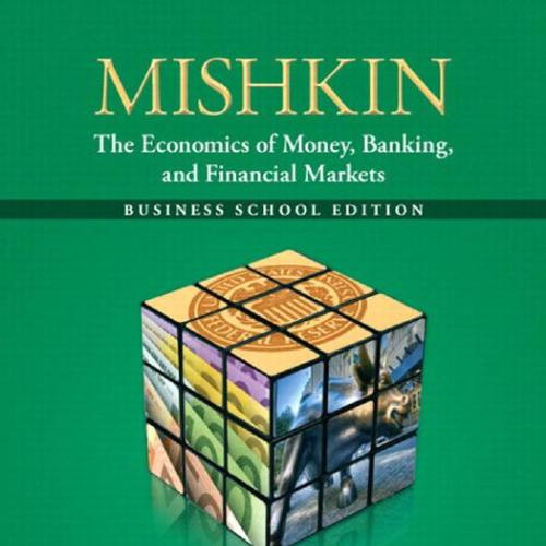 Economics of Money, Banking and Financial Markets,3rd Edition.pdf, The