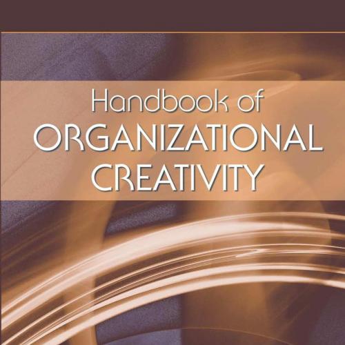 Handbook of Organizational Creativity by Jing Zhou