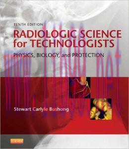 [AME]Radiologic Science for Technologists: Physics, Biology, and Protection, 10th Edition