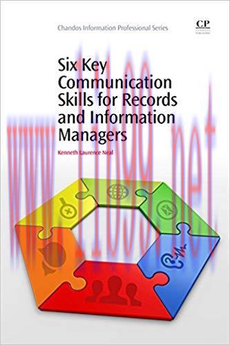 (PDF)Six Key Communication Skills for Records and Information Managers 1st Edition