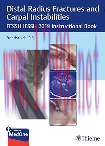 [AME]Distal Radius Fractures and Carpal Instabilities: FESSH IFSSH 2019 Instructional Book (PDF...